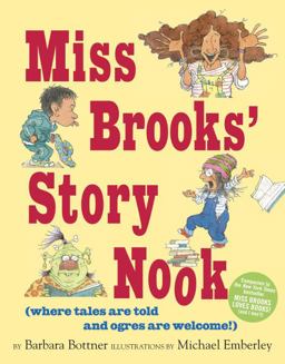 Miss Brooks' Story Nook (where Tales Are Told and Ogres Are Welcome)  9780449813287 Front Cover