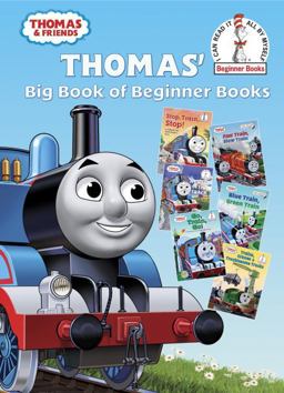 Thomas' Big Book of Beginner Books (Thomas and Friends)  9780449816431 Front Cover