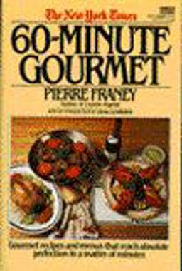 The New York Times 60-Minute Gourmet