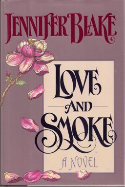 Love and Smoke