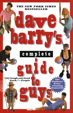 Dave Barry's Complete Guide to Guys  9780449910269 Front Cover