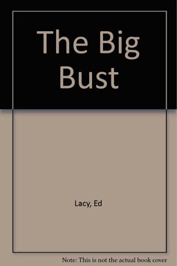 The Big Bust