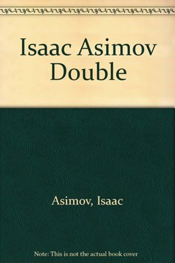 An Isaac Asimov Double