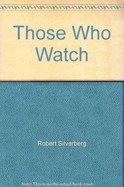 Those Who Watch