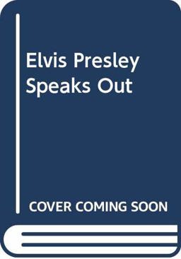 Elvis Presley Speaks