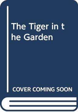 The Tiger in the Garden