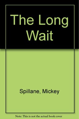 The Long Wait