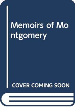 Memoirs of Montgomery
