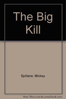 The Big Kill