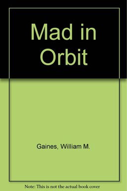 Mad in Orbit Mad in Orbit