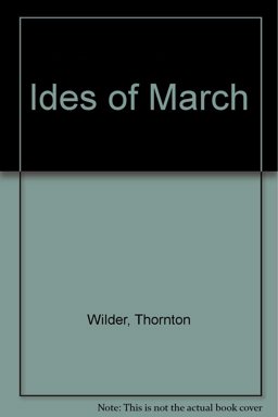 The Ides of March