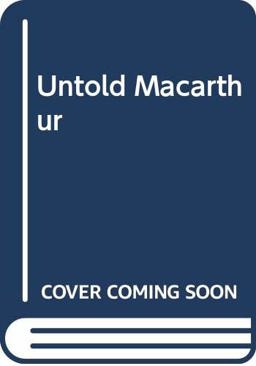 Untold Macarthur