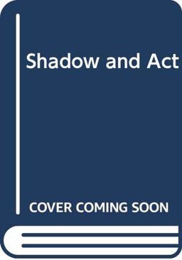 Shadow and Act
