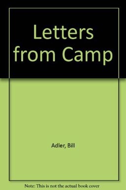 Still More Letters from Camp