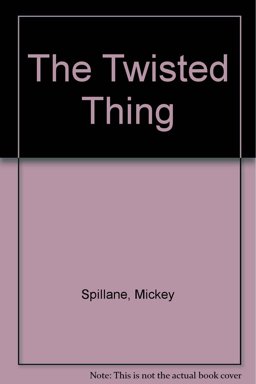 The Twisted Thing