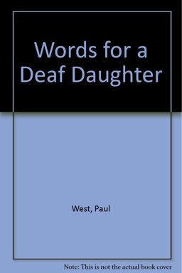 Words for a Deaf Daughter