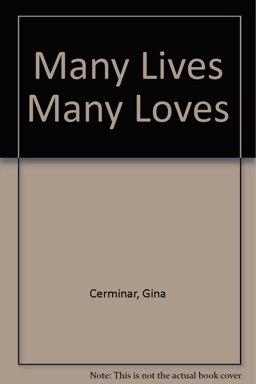 Many Lives Many Loves