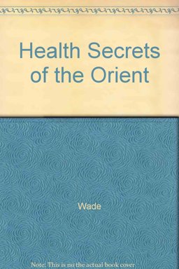 Health Secrets of the Orient