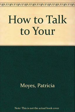 How to Talk to Your
