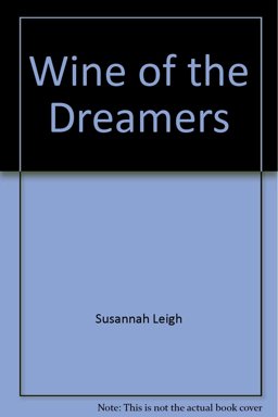 Wine of the Dreamers