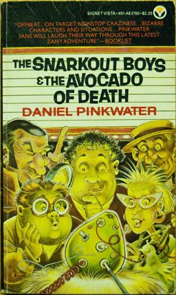The Snarkout Boys and the Avocado of Death The Snarkout Boys and the Avocado of Death