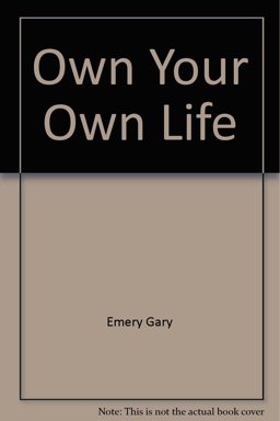 Own Your Own Life