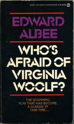 Who's Afraid of Virginia Woolf?