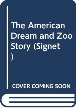 The American Dream; The Zoo Story