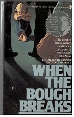 When the Bough Breaks