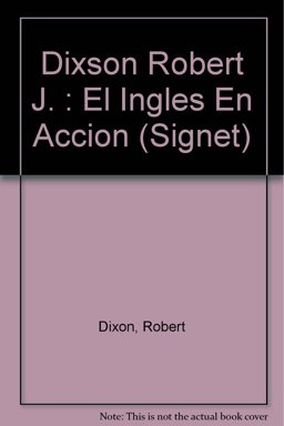 El Ingles en Accion-See It and Say It in English