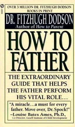 How to Father  9780451154361 Front Cover