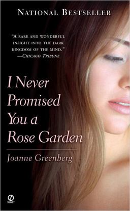 I Never Promised You a Rose Garden  9780451160317 Front Cover
