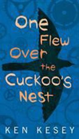One Flew over the Cuckoo's Nest  9780451163967 Front Cover