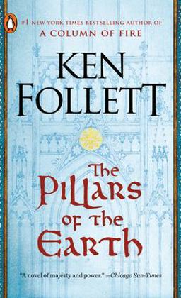 Pillars of the Earth A Novel  9780451166890 Front Cover