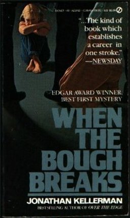 When the Bough Breaks