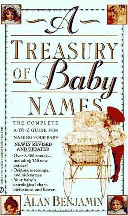 A Treasury of Baby Names A Treasury of Baby Names