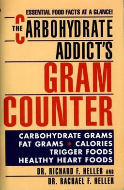 The Carbohydrate Addict's Gram Counter