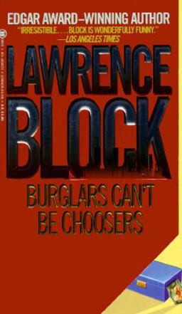 Burglars Can't Be Choosers