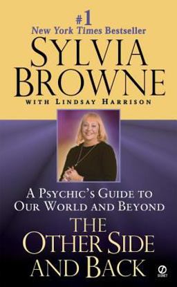 Other Side and Back A Psychic's Guide to Our World and Beyond  9780451198631 Front Cover