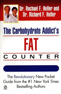 Carbohydrate Addict's Fat Counter  9780451201102 Front Cover