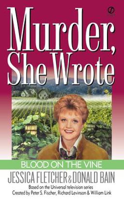Murder, She Wrote: Blood on the Vine  9780451202758 Front Cover