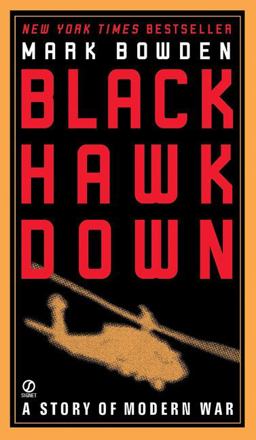 Black Hawk Down A Story of Modern War 2001 9780451203939 Front Cover