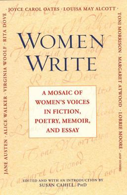 Women Write A Mosaic of Women's Voices in Fiction, Poetry, Memoir and Essay  9780451211217 Front Cover