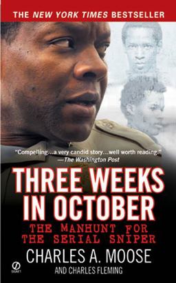 Three Weeks in October The Manhunt for the Serial Sniper  9780451212795 Front Cover