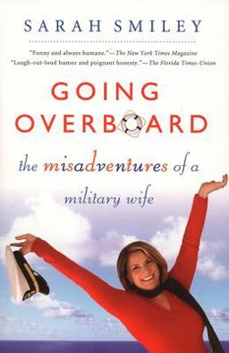 Going Overboard The Misadventures of a Military Wife  9780451218513 Front Cover