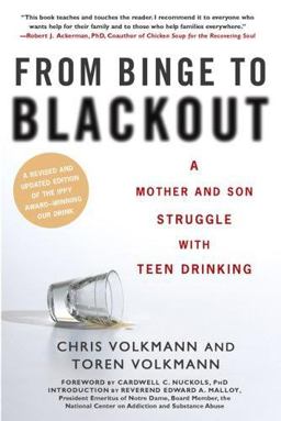 From Binge to Blackout A Mother and Son Struggle with Teen Drinking  9780451219091 Front Cover