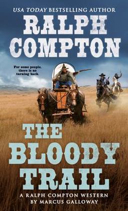 Ralph Compton the Bloody Trail  9780451221872 Front Cover