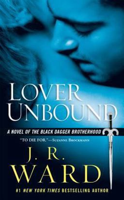 Lover Unbound A Novel of the Black Dagger Brotherhood  9780451222350 Front Cover