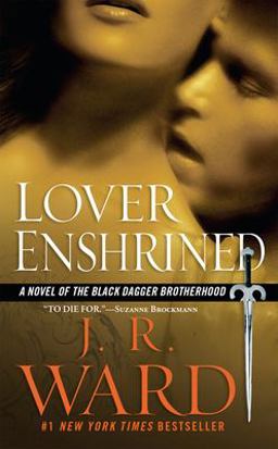 Lover Enshrined A Novel of the Black Dagger Brotherhood  9780451222725 Front Cover