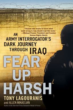 Fear up Harsh An Army Interrogator's Dark Journey Through Iraq  9780451223159 Front Cover